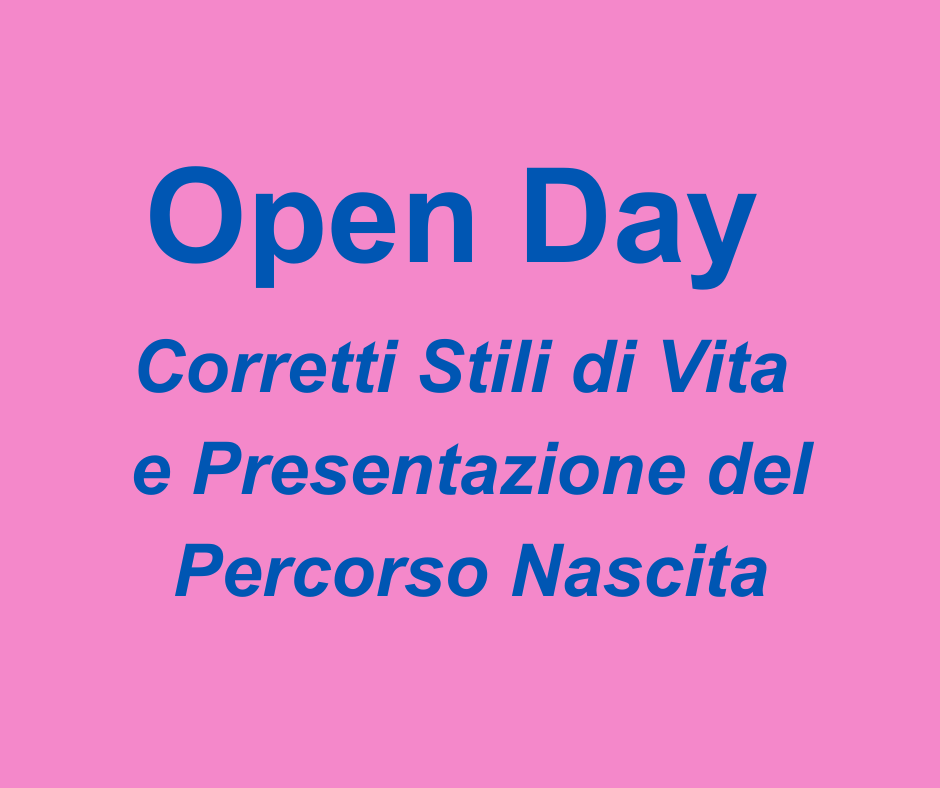 Opena Day – Corretti Stili di Vita e Presentazione del Percorso Nascita