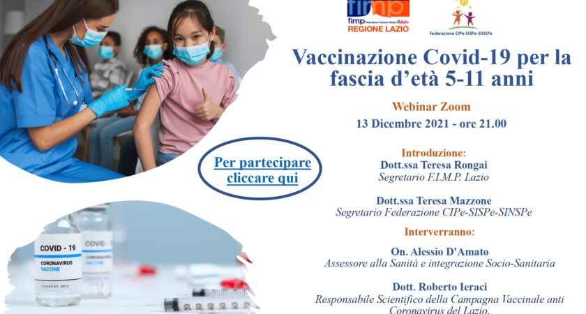 Vaccinazione Covid-19 per la fascia d’età 5-11 anni Webinar Zoom 13 Dicembre 2021 – Ore 21:00