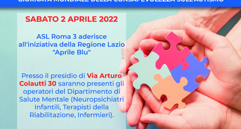 2 Aprile 2022 – Giornata Mondiale della Consapevolezza sull’Autismo