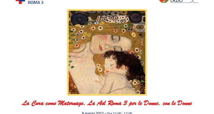 La Cura come Maternage, La Asl Roma 3 per le Donne, con le Donne