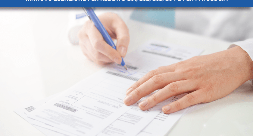 Rinnovo esenzione per reddito E01, E02, E03, E04 e per patologia