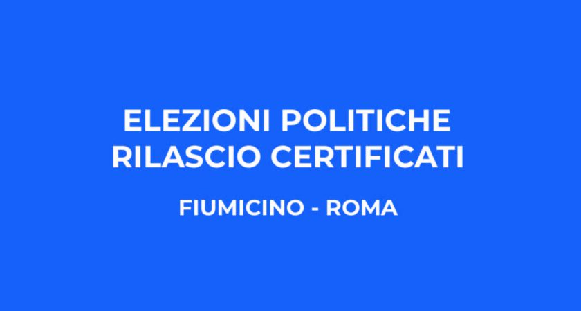 Elezioni politiche 25 Settembre – Rilascio certificati