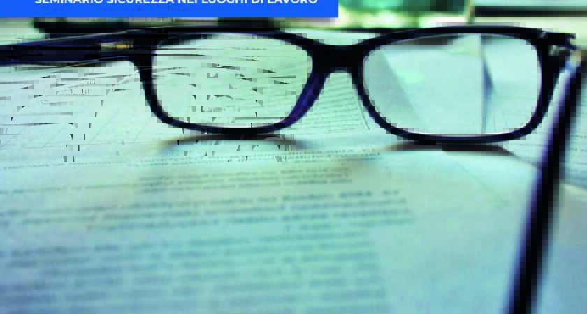 Seminario “Sicurezza nei luoghi di lavoro”