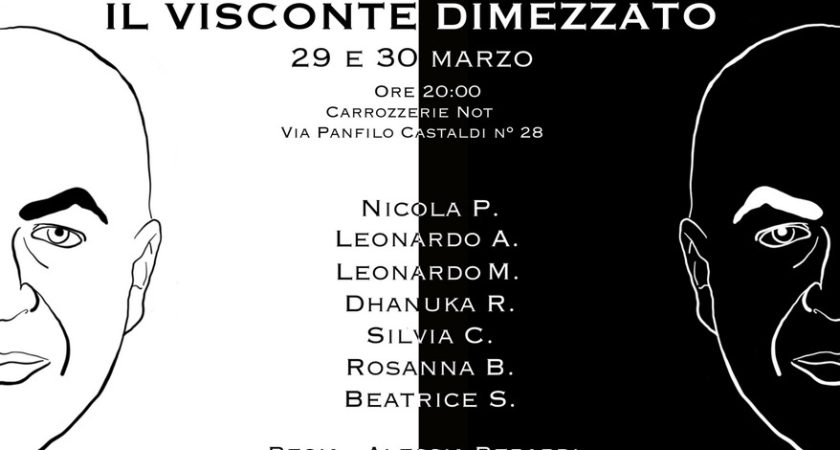 Il Visconte Dimezzato 29 e 30 marzo – Ore 20