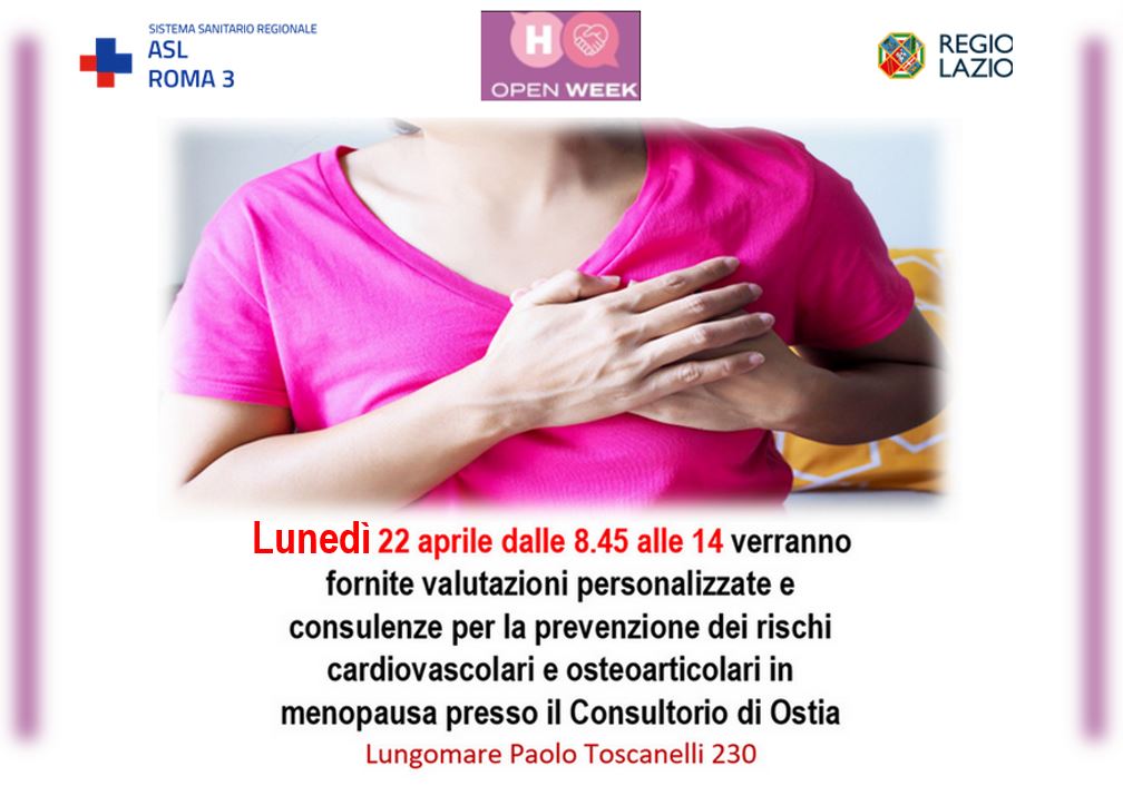 Open Week sulla Salute della Donna: Lunedì 22 aprile dalle 8.45 alle 14 verranno fornite valutazioni personalizzate e consulenze per la prevenzione dei rischi cardiovascolari e osteoarticolari in menopausa presso il Consultorio di Ostia