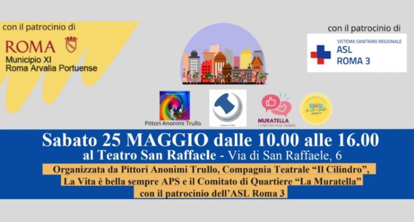 25/05 Asl Roma 3 aderisce a il ‘Quartiere Siamo Noi’ al Teatro San Raffaele al Trullo screening oncologici gratuiti
