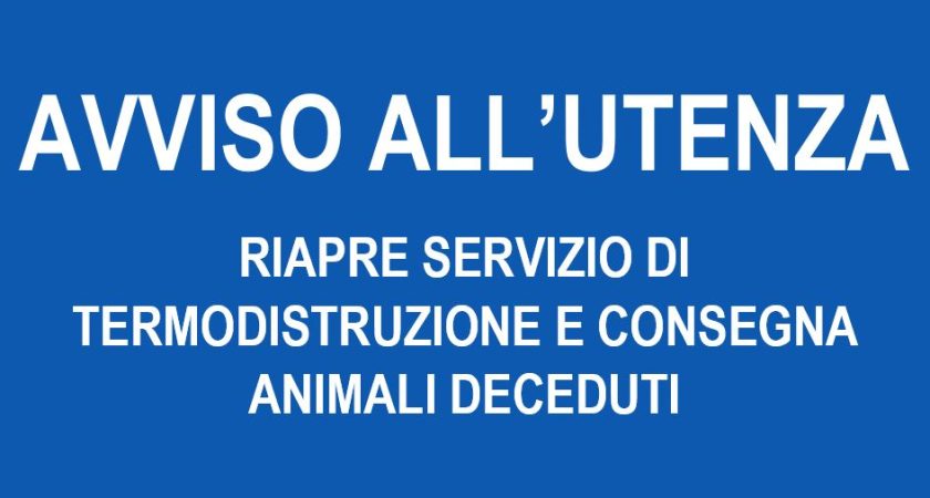 Riapre servizio di termodistruzione e consegna animali deceduti