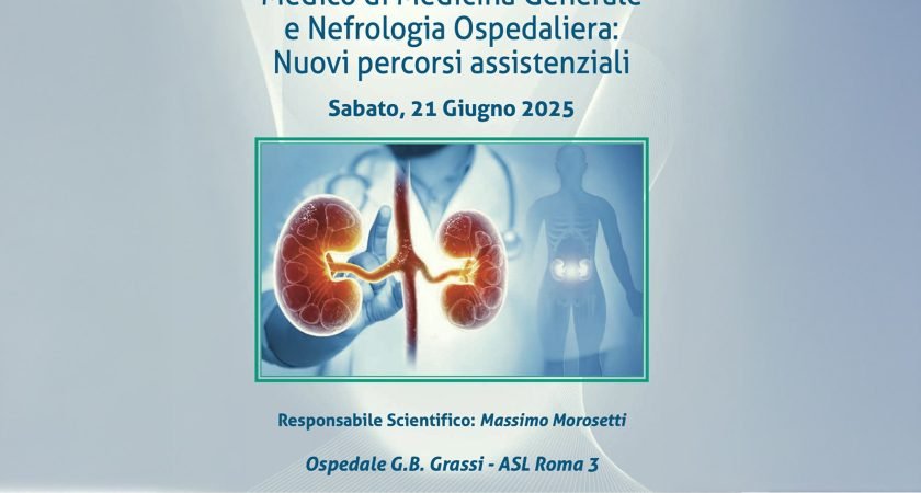 ASL Roma 3, 21/06 al Grassi incontro MMG e Nefrologi sulla Malattia Renale Cronica