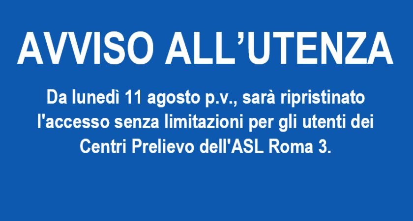 AVVISO ALL’UTENZA – RIPRISTINO ACCESSO SENZA LIMITAZIONI UTENTI CENTRI PRELIEVO