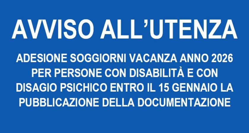 ASL Roma 3, entro il 15 gennaio la pubblicazione della documentazione per i soggiorni vacanza per persone con disabilità e con disagio psichico