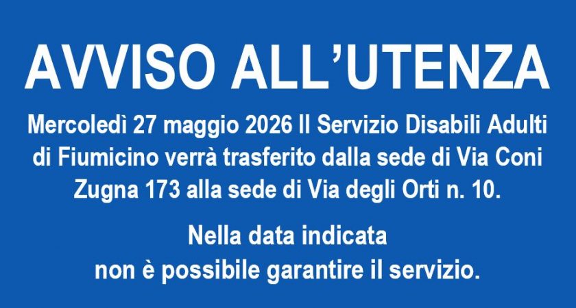Trasferimento Servizio Disabili Adulti di Fiumicino