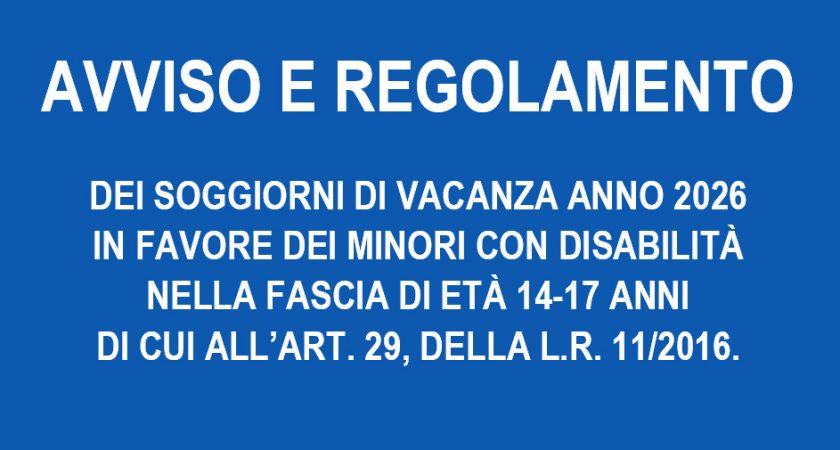 Soggiorni di vacanza 2026 per minori con disabilità: online avviso e domanda di partecipazione