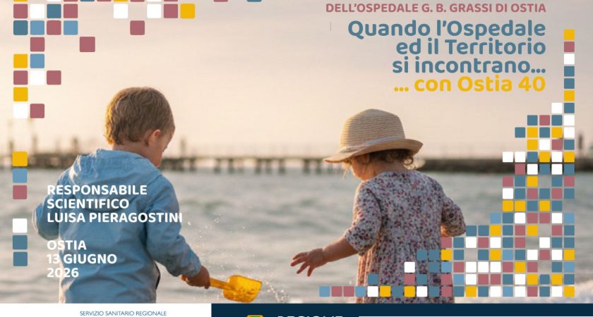 ASL Roma 3, il 13 giugno “Quando l’ospedale e il territorio si incontrano…con Ostia 40”.