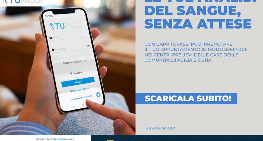 ASL Roma 3; Con l’app TUPASSI puoi prenotare le analisi del sangue nelle Case della Comunità di Acilia e Ostia