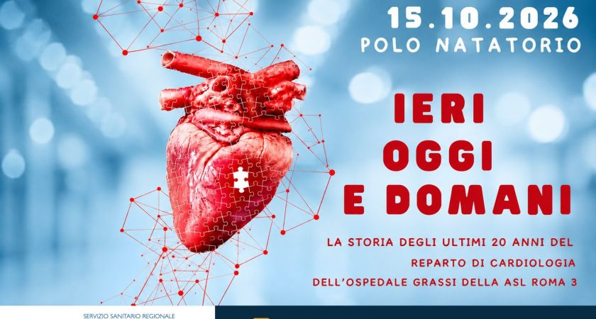 Il 15 ottobre “Ieri, oggi e domani. La storia degli ultimi 20 anni del reparto di cardiologia dell’ospedale Grassi di Ostia”
